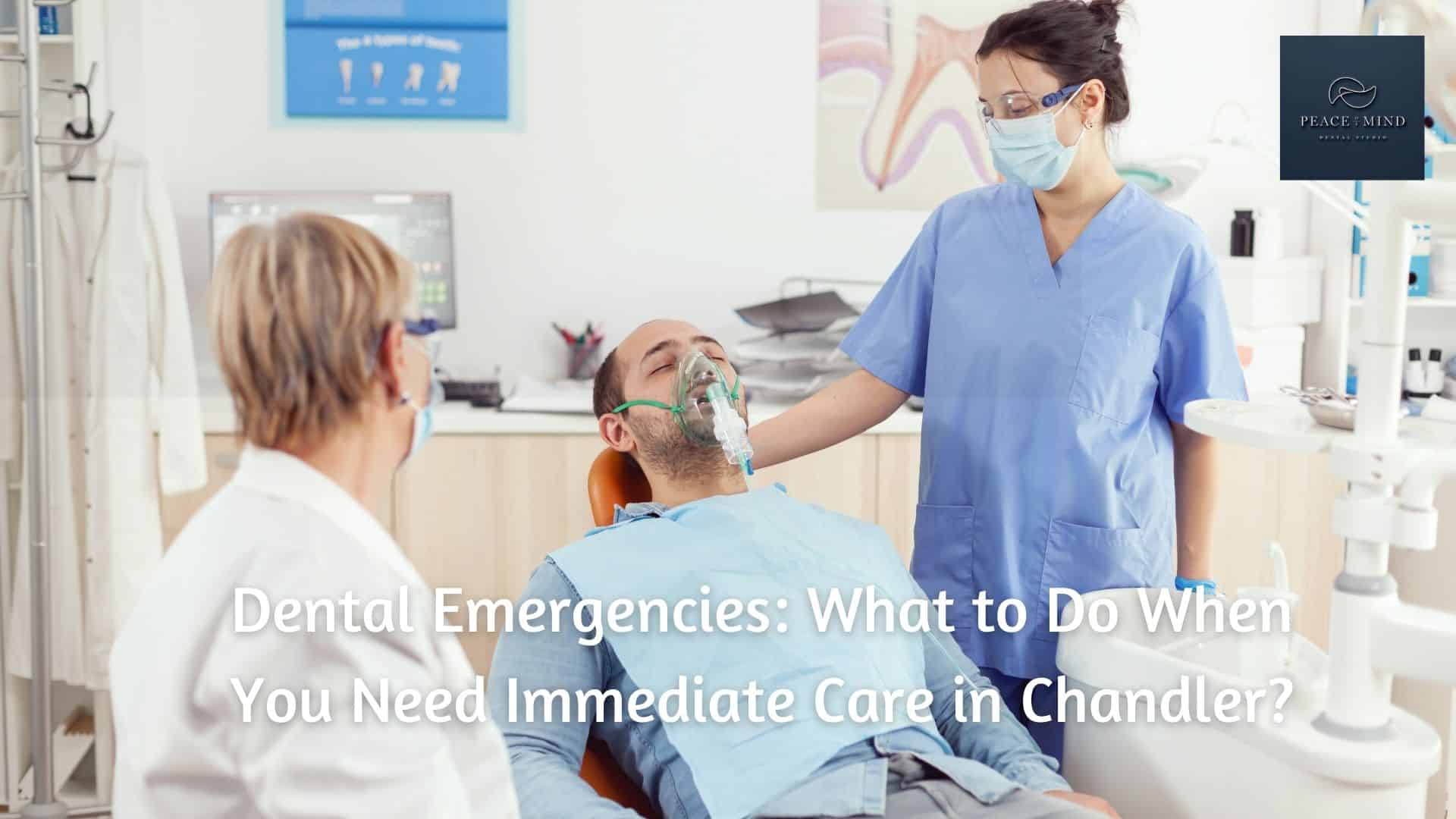 dental emergency in Chandler